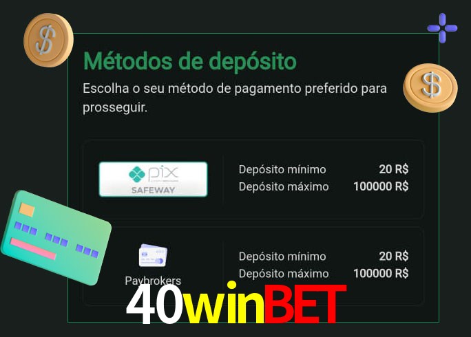 O cassino 40winbet oferece uma grande variedade de métodos de pagamento