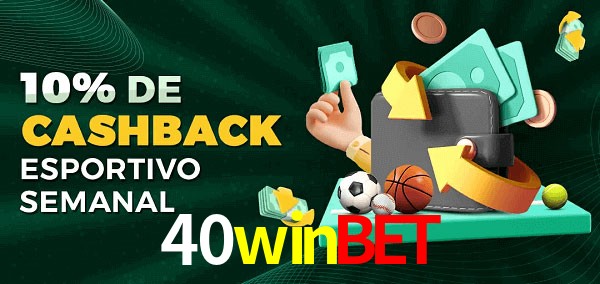 10% de bônus de cashback na 40winbet
